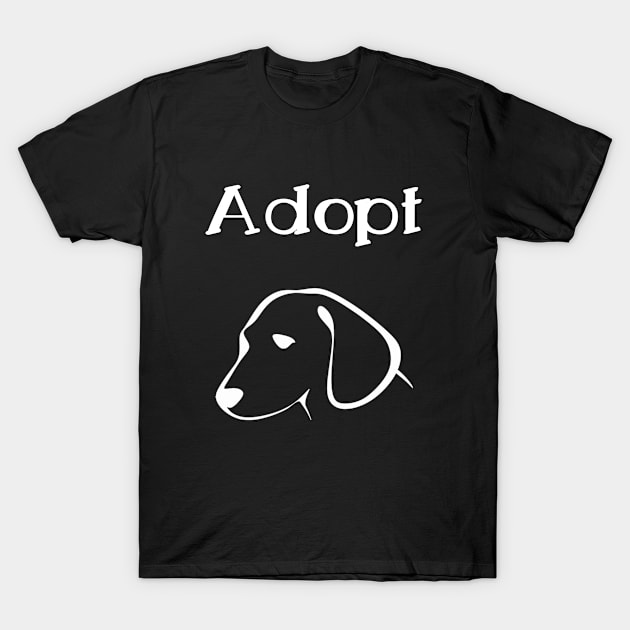 Adopt animals and save lifes Design T-Shirt by nafagi